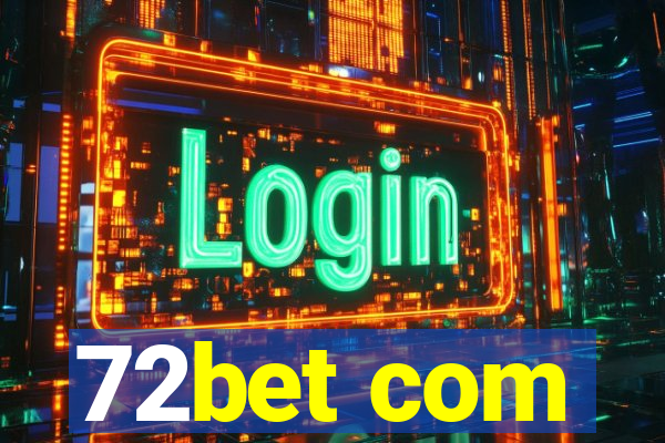 72bet com